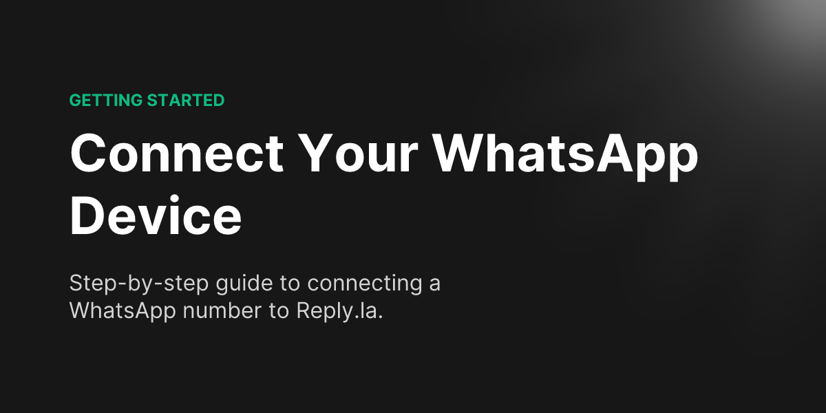 Docs - Connect Your WhatsApp Device