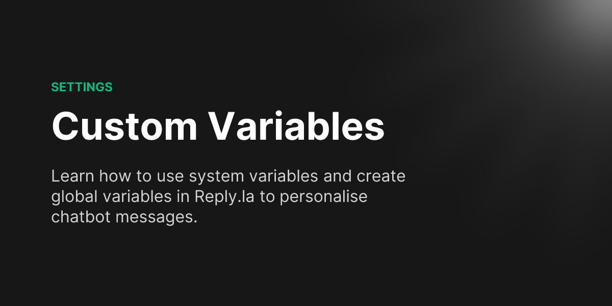Docs - Custom Variables