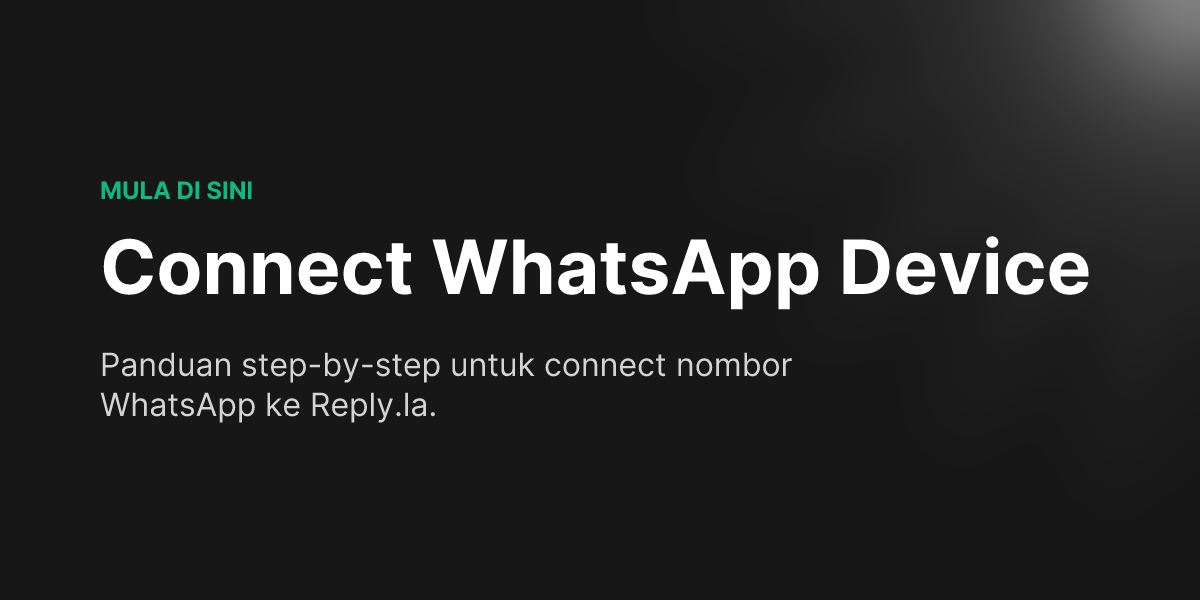 Docs - Connect WhatsApp Device